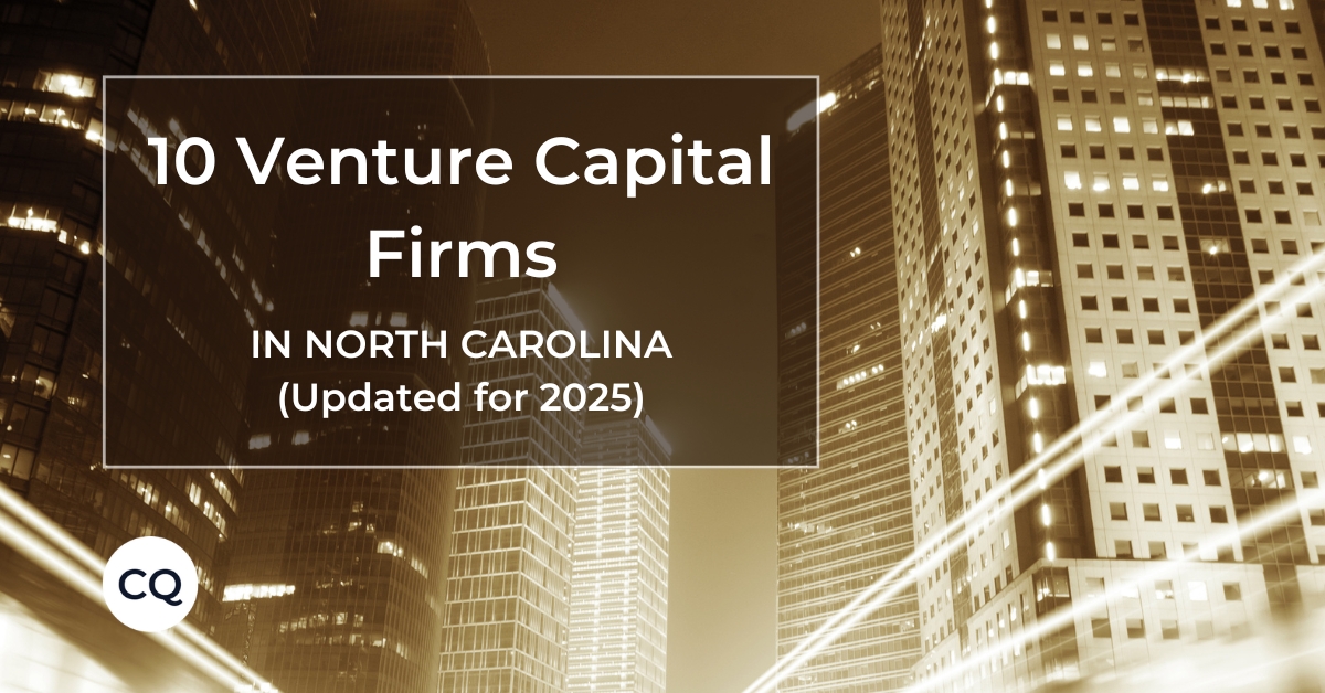 Top 10 Venture Capital Firms Based in North Carolina (Updated for 2025)